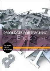 Resources for Teaching English: 11-14