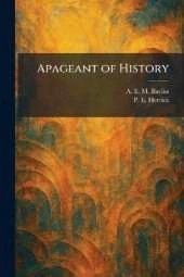 Apageant of History