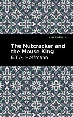 The Nutcracker and the Mouse King