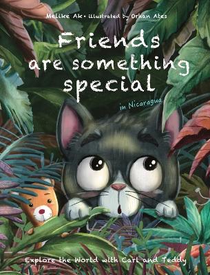 Friends are something special: in Nicaragua