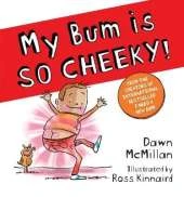 My Bum Is SO CHEEKY!