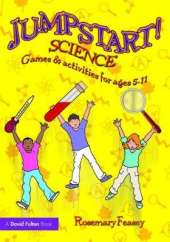 Jumpstart! Science: Games and Activities for Ages 5-11