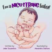 I'm a NICU Strong Baby!: Hope for NICU Families