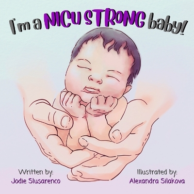 I'm a NICU Strong Baby!: Hope for NICU Families
