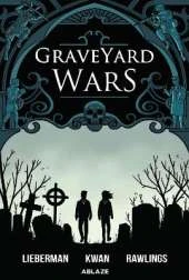 Graveyard Wars Vol 1