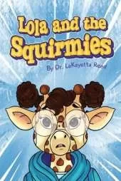 Lola and the Squirmies