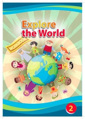 Explore the World - Workbook 2