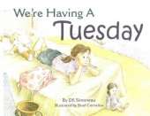 We're Having a Tuesday