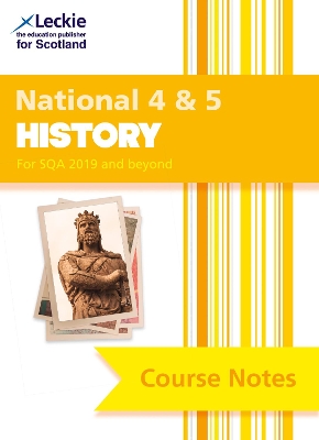 National 4/5 History: Comprehensive Textbook to Learn Cfe Topics