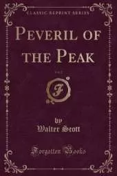 Peveril of the Peak, Vol. 2 (Classic Reprint)