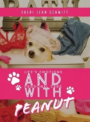 Life's Emotions and Personal Care with Peanut