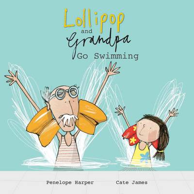 Lollipop and Grandpa Go Swimming: Book 2
