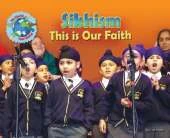 Sikhism, This is our Faith