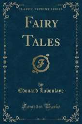 Fairy Tales (Classic Reprint)