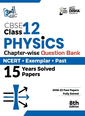 CBSE Class 12 Physics Chapter-wise Question Bank - NCERT + Exemplar +