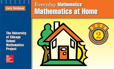 Everyday Mathematics, Grades PK-K, Mathematics at Home Book 2