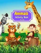 Animals Activity Book for Kids: Coloring, Mazes, Dot to Dot, Color By Number and More Activities for kids Ages 4-8 animals coloring book for girls activity book for kids 110 pages 8.5x11