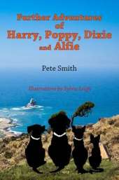 Further Adventures of Harry, Poppy, Dixie and Alfie
