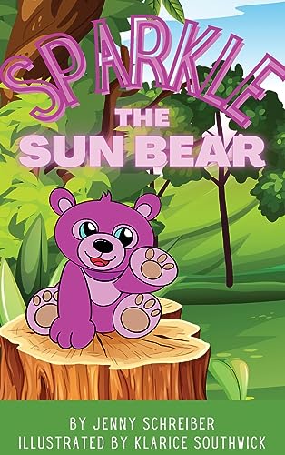 Sparkle the Sun Bear: The Playful World of Asia's Honey Bear, Beginner Reader