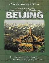 Daily Life In Ancient And Modern Beijing