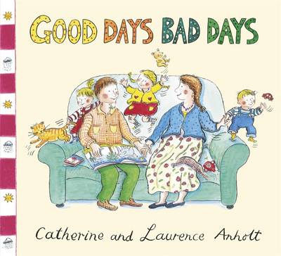 Anholt Family Favourites: Good Days Bad Days