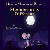 Horus the Misunderstood Buzzard: Moonbeam is Different