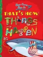 That's How Things Happen: Key stage 2: The Magical Mysteries of Nature
