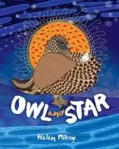 Owl and Star: First Nations picture book about friendship and courage
