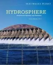 Hydrosphere: Fresh Water Systems and Pollution
