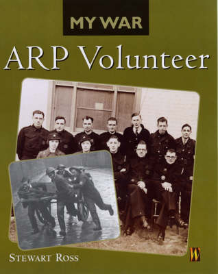 My War: ARP Volunteer