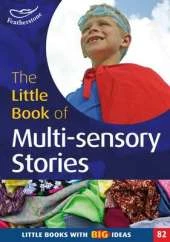 Little Book of Multi-sensory stories