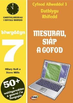 Mesurau Siap a Gofod: Gweithgareddau I Ddysgu Rhifedd : Blwyddyn 7
