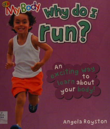 My Body - Why Do I Run?