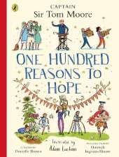 One Hundred Reasons To Hope: True stories of everyday heroes