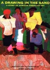 Drawing in the Sand: A Story of African American Art