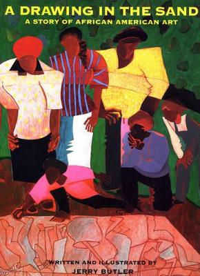 Drawing in the Sand: A Story of African American Art