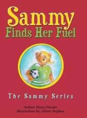 Sammy Finds Her Fuel: The Sammy Series