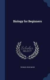 Biology for Beginners