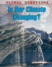 Global Questions: Is our Climate Changing?