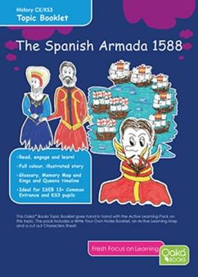 The Spanish Armada 1588: Topic Pack