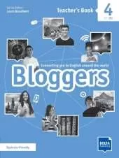 Bloggers 4: Connecting you to English around the world. Teacher’s Book