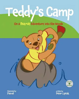 Teddy's Camp: On a Bearish Adventure into the Woods