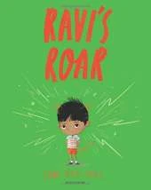 Ravi's Roar: A Big Bright Feelings Book