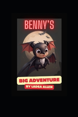 Benny's Big Adventure