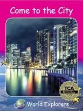 Red Rocket Readers: World Explorers: Come to the City