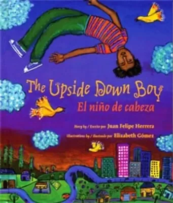 Upside Down Boy/El Nino de Cabeza