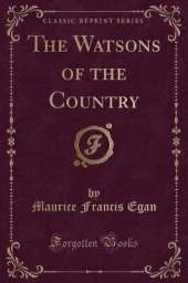 The Watsons of the Country (Classic Reprint)