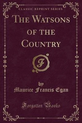 The Watsons of the Country (Classic Reprint)