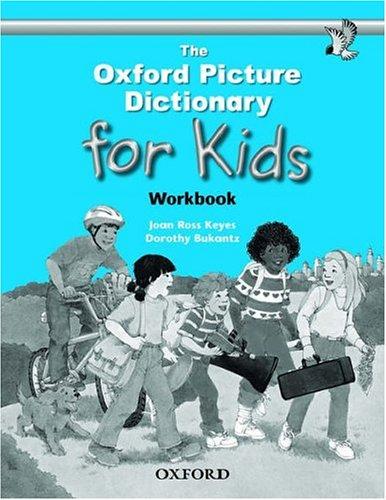 The Oxford Picture Dictionary for Kids: Workbook