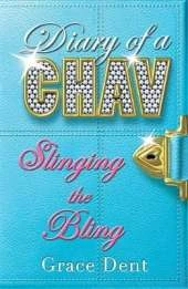 Diary of a Chav: Slinging the Bling: Book 2